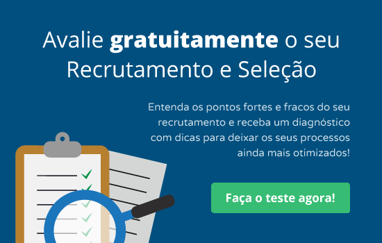 Avalie gratuitamente o seu Recrutamento e Seleção